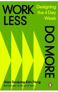 Work Less Do More