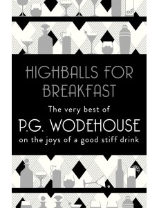 Highballs for Breakfast Highballs for Breakfast