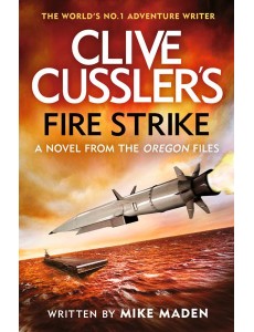 Clive Cusslers Fire Strike