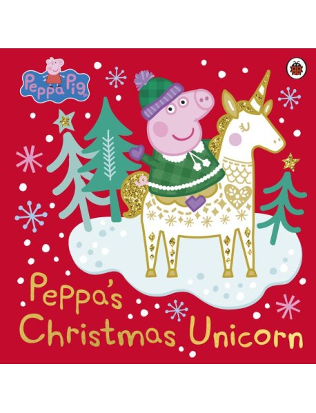 Peppa Pig Peppas Christmas Unicorn