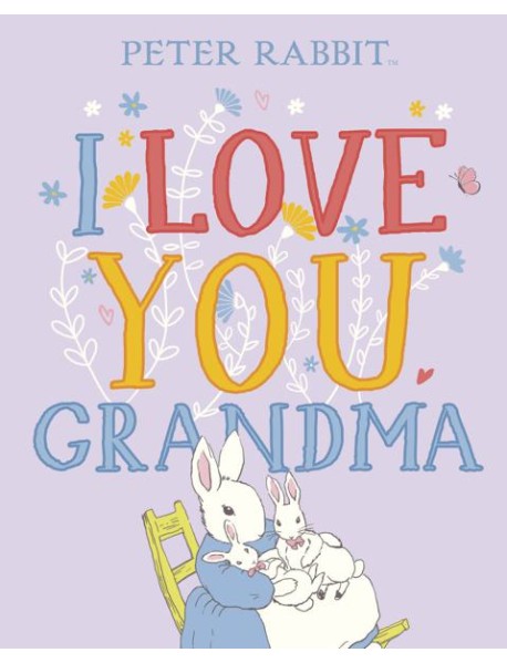 Peter Rabbit I Love You Grandma