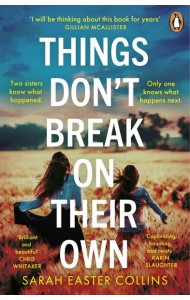 Things Dont Break On Their Own