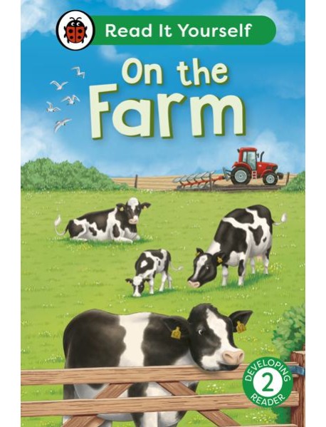On the Farm Read It Yourself Level 2