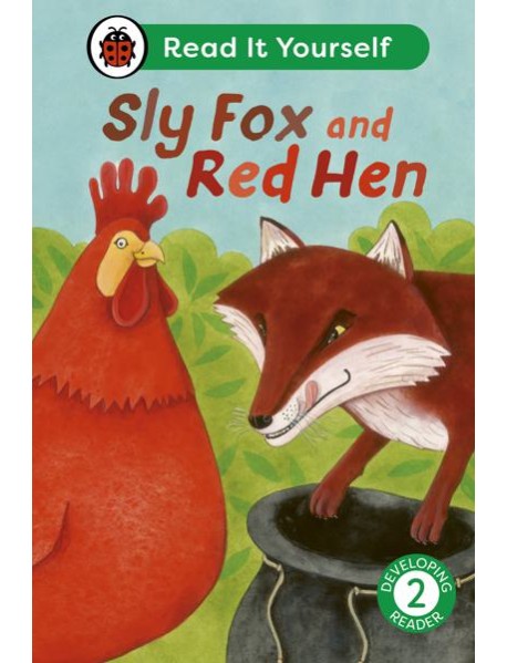 Sly Fox and Red Hen Read It Yourself