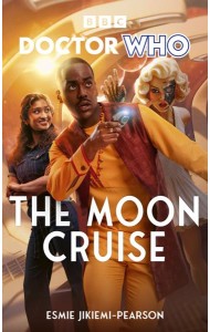 Doctor Who The Moon Cruise