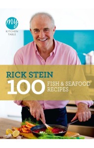 My Kitchen Table 100 Fish and Seafood R