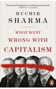 What Went Wrong With Capitalism