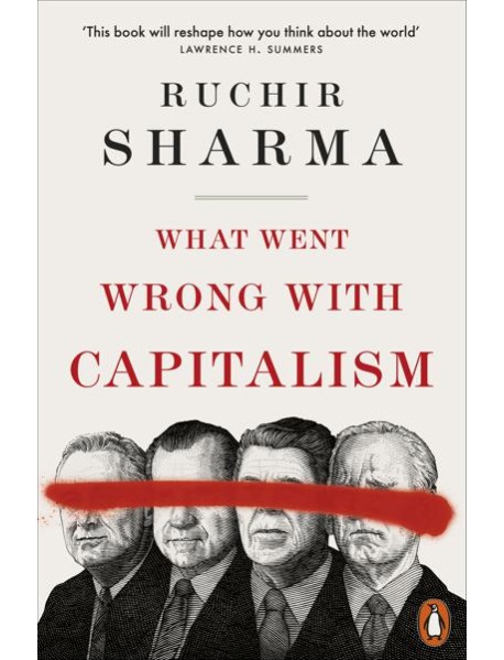 What Went Wrong With Capitalism