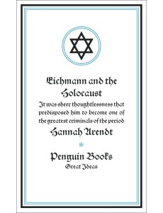 Eichmann and the Holocaust Eichmann and the Holocaust