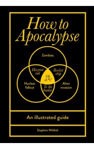 How to Apocalypse