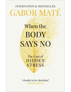 When the Body Says No