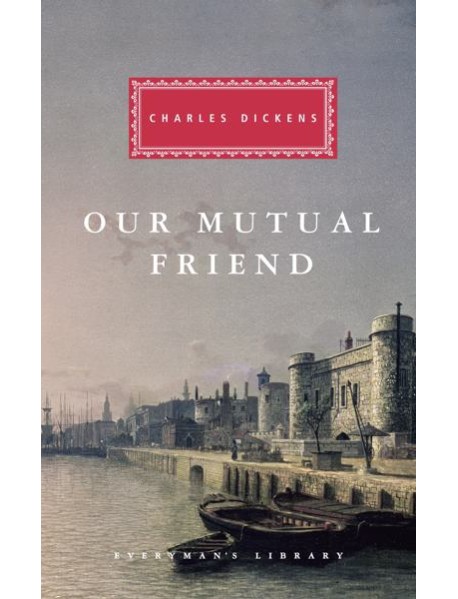 Our Mutual Friend