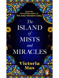 The Island of Mists and Miracles The Island of Mists and Miracles