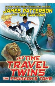 The Time Travel Twins The Pharaohs Tomb
