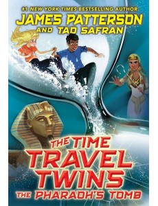 The Time Travel Twins The Pharaohs Tomb