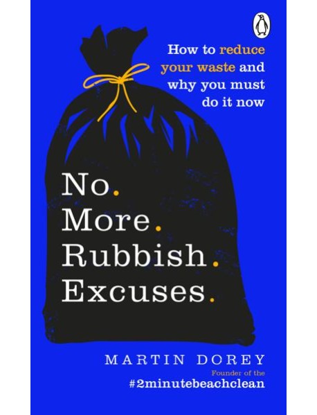 No More Rubbish Excuses