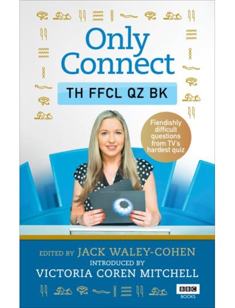 Only Connect The Official Quiz Book