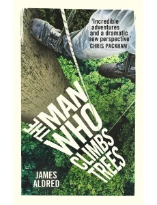 The Man Who Climbs Trees The Man Who Climbs Trees