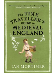 The Time Travellers Guide to Medieval En