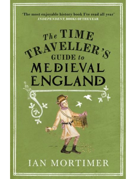 The Time Travellers Guide to Medieval En