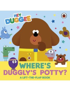 Hey Duggee Wheres Dugglys Potty