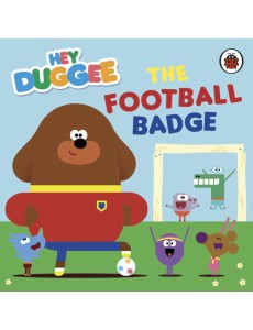 Hey Duggee The Football Badge