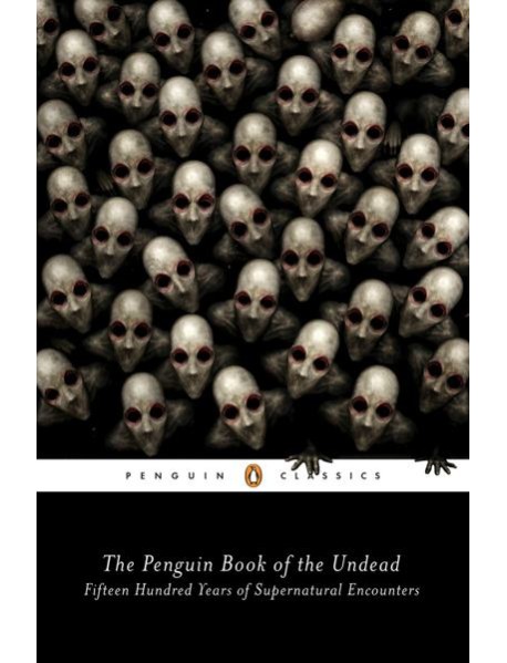 The Penguin Book of the Undead