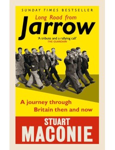 Long Road from Jarrow Long Road from Jarrow
