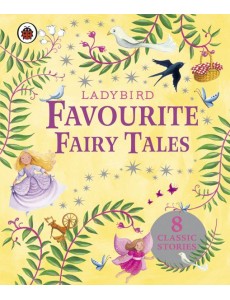 Ladybird Favourite Fairy Tales Ladybird Favourite Fairy Tales