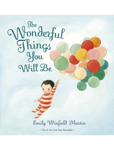The Wonderful Things You Will Be
