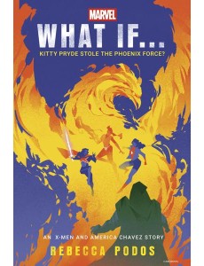 What IfKitty Pryde Stole the Phoenix