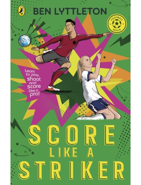Score Like a Striker