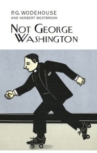 Not George Washington