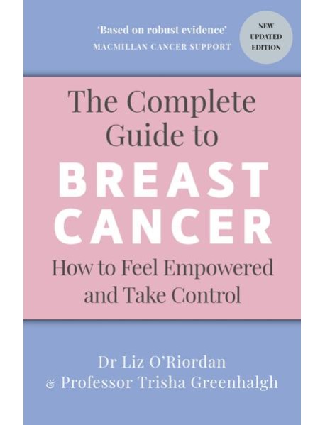 The Complete Guide to Breast Cancer