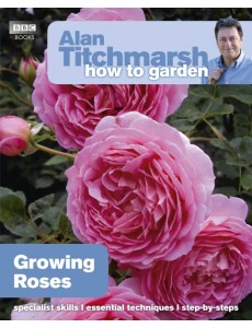 Alan Titchmarsh How to Garden Growing R