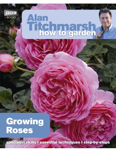 Alan Titchmarsh How to Garden Growing R