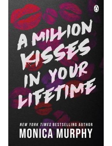 A Million Kisses In Your Lifetime