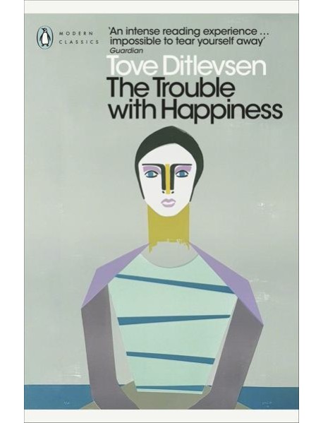 The Trouble with Happiness