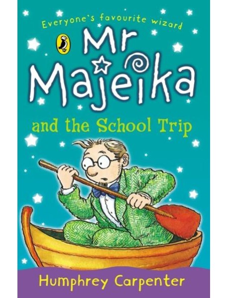 Mr Majeika and the School Trip