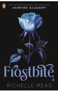 Vampire Academy Frostbite book 2