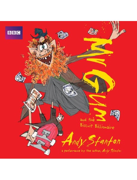 Mr Gum and the Biscuit Billionaire Chil