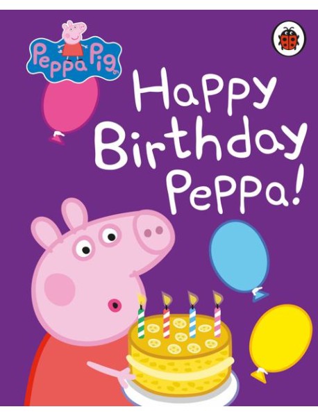 Peppa Pig Happy Birthday Peppa