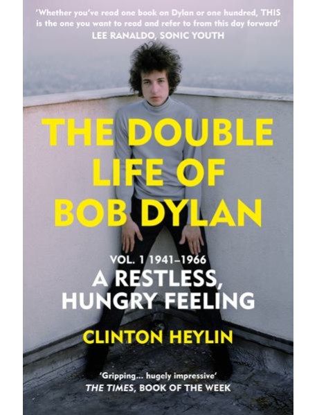 The Double Life of Bob Dylan Vol 1