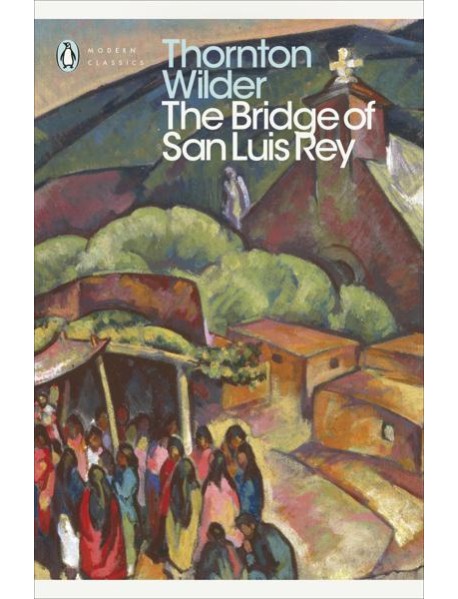 The Bridge of San Luis Rey