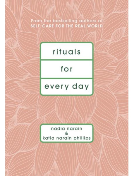 Rituals for Every Day