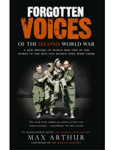 Forgotten Voices Of The Second World War