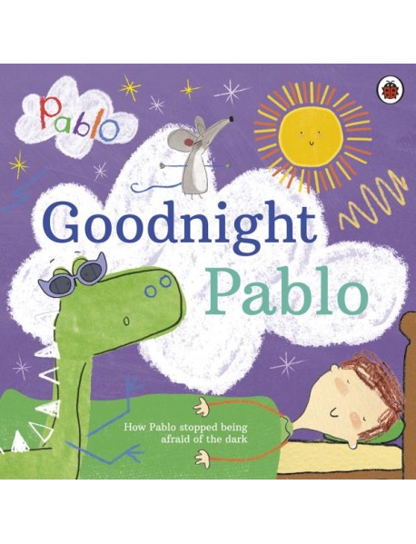 Pablo Goodnight Pablo