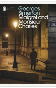 Maigret and Monsieur Charles