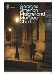 Maigret and Monsieur Charles