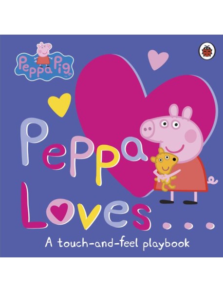 Peppa Pig Peppa Loves